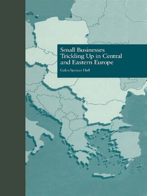 cover image of Small Businesses Trickling Up in Central and Eastern Europe